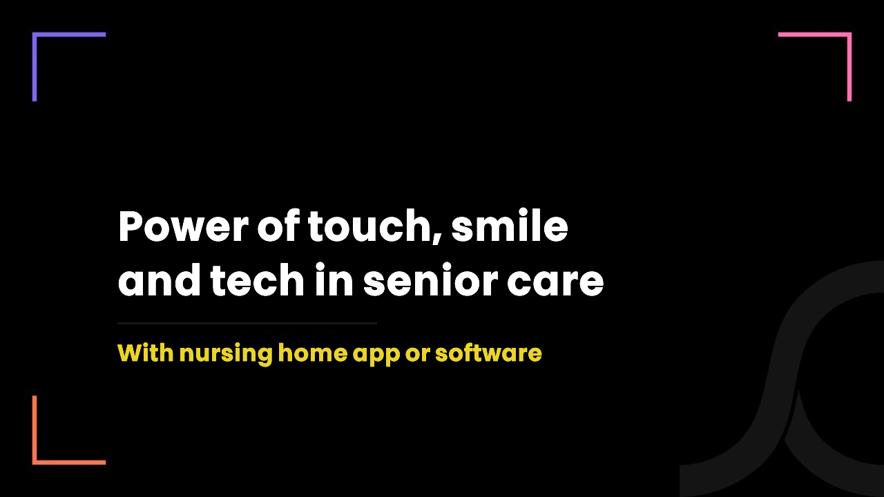 Nursing Home Software Development Build Best Long Term Care App