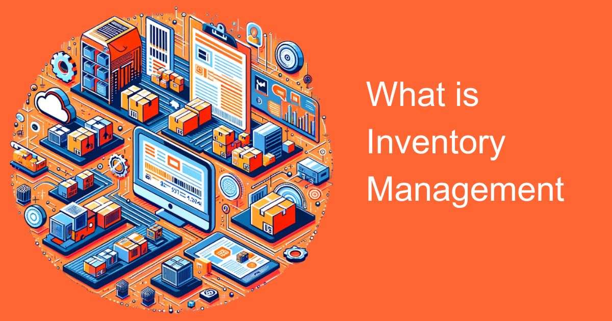 What is Inventory Management Everything You Need Know Sysma Blog