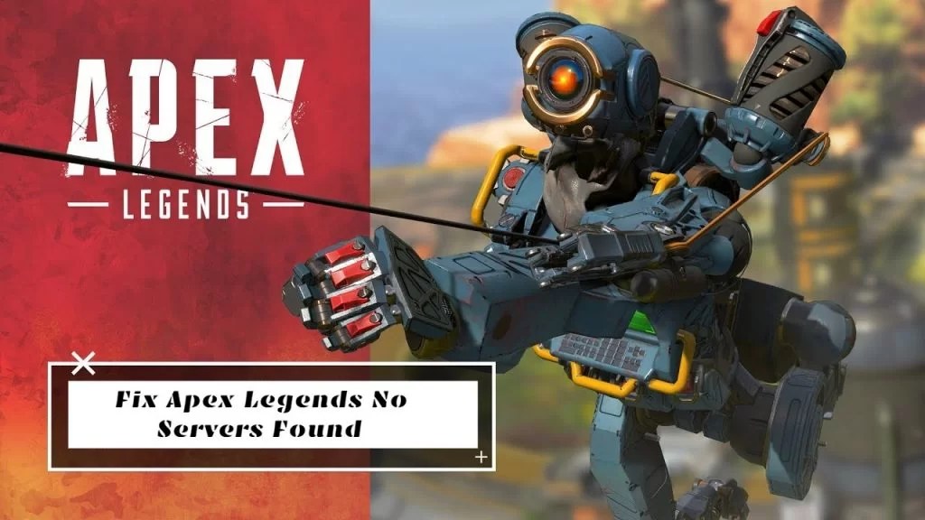 How To Fix Apex Legends No Servers Found » TDevelopers