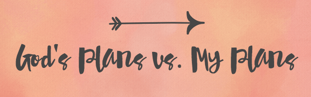 God's Plans Versus My Plans Tabler Party of Two