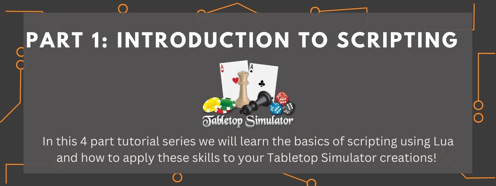 Intro To TTS Scripting Part 1 Tabletop Simulator
