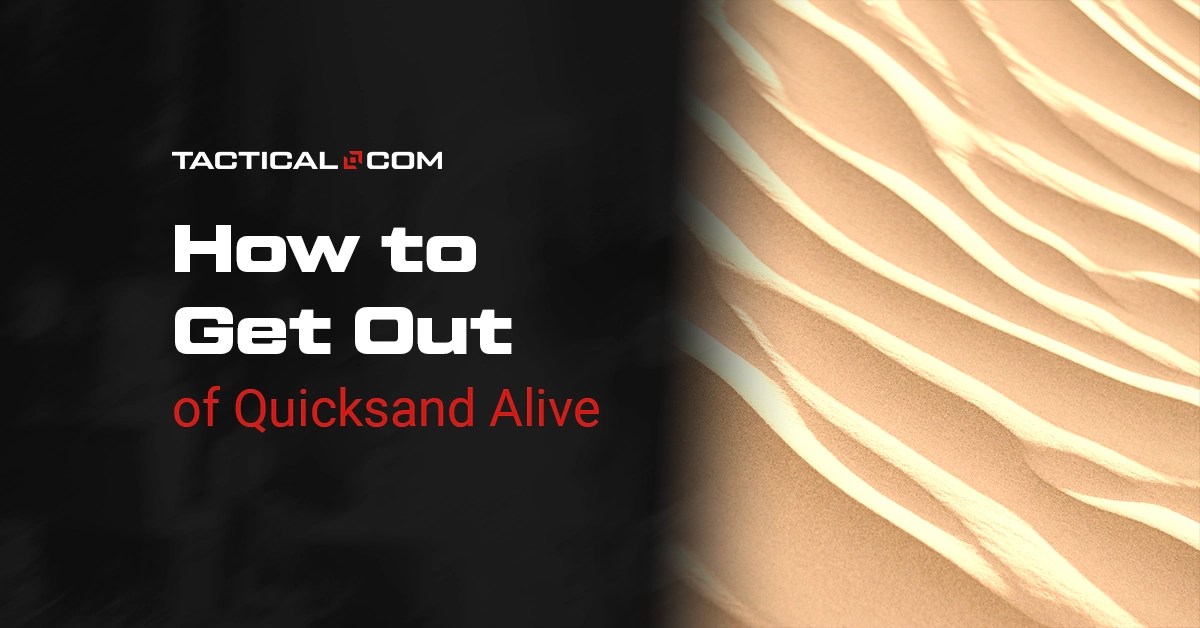 How to Get Out of Quicksand Alive