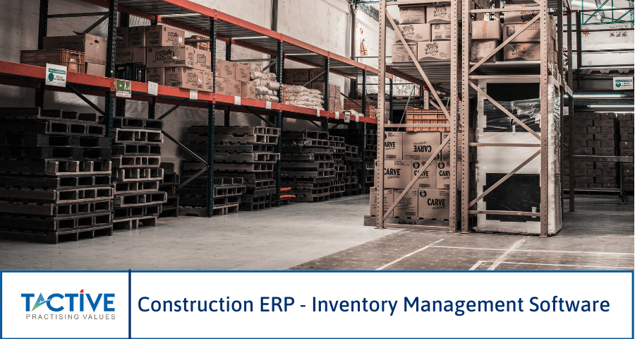 Construction ERP Inventory Management Software Tactive