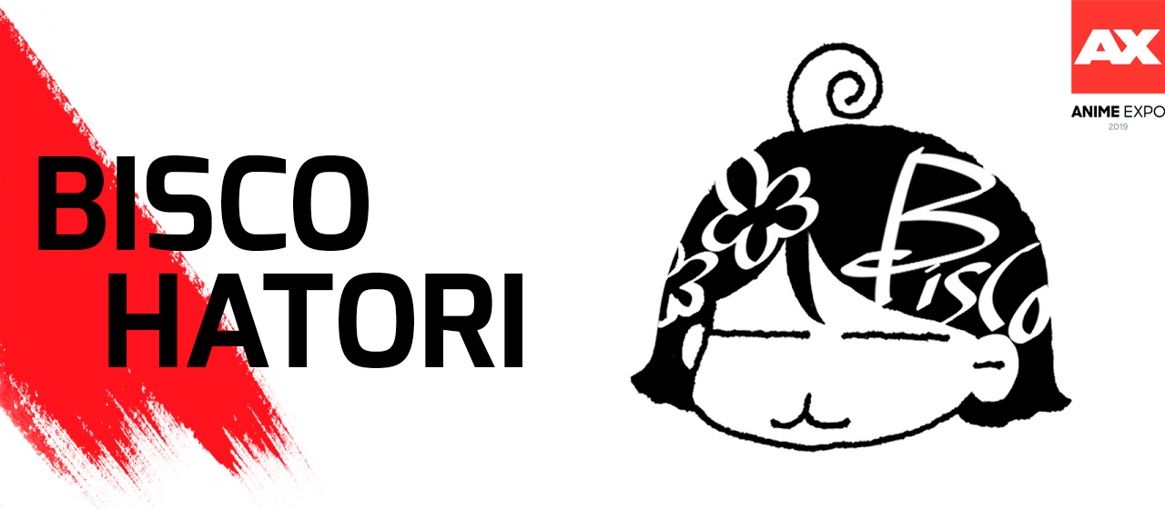 BISCO HATORI INVITADA DE HONOR EN ANIME EXPO 2019 Tadaima