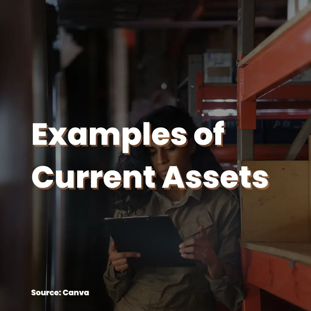 Examples of Current Assets TAG Samurai