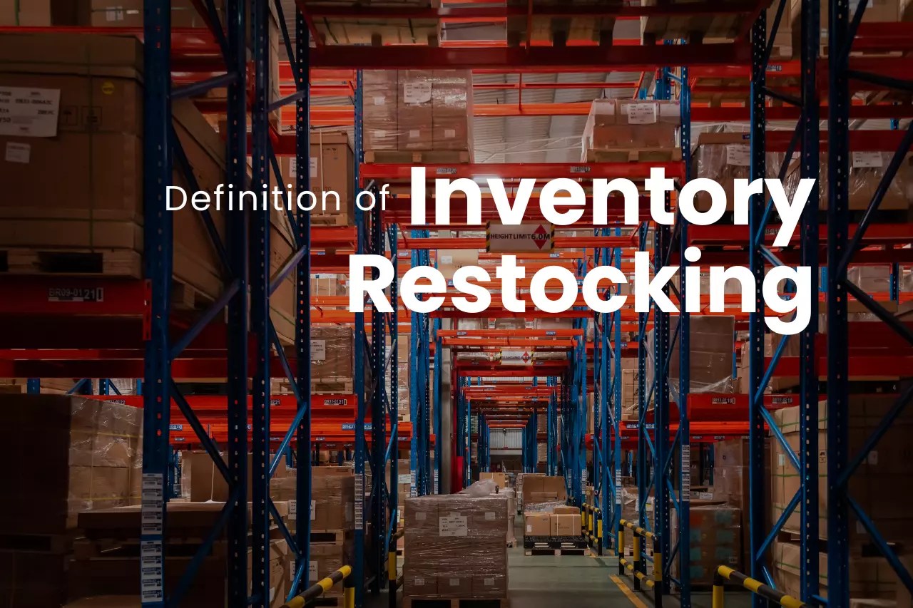 Inventory Restocking Strategies & How to Choose Right Model