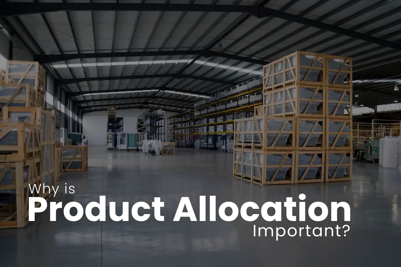 Product Allocation Benefits, Strategies, Best Practices & More
