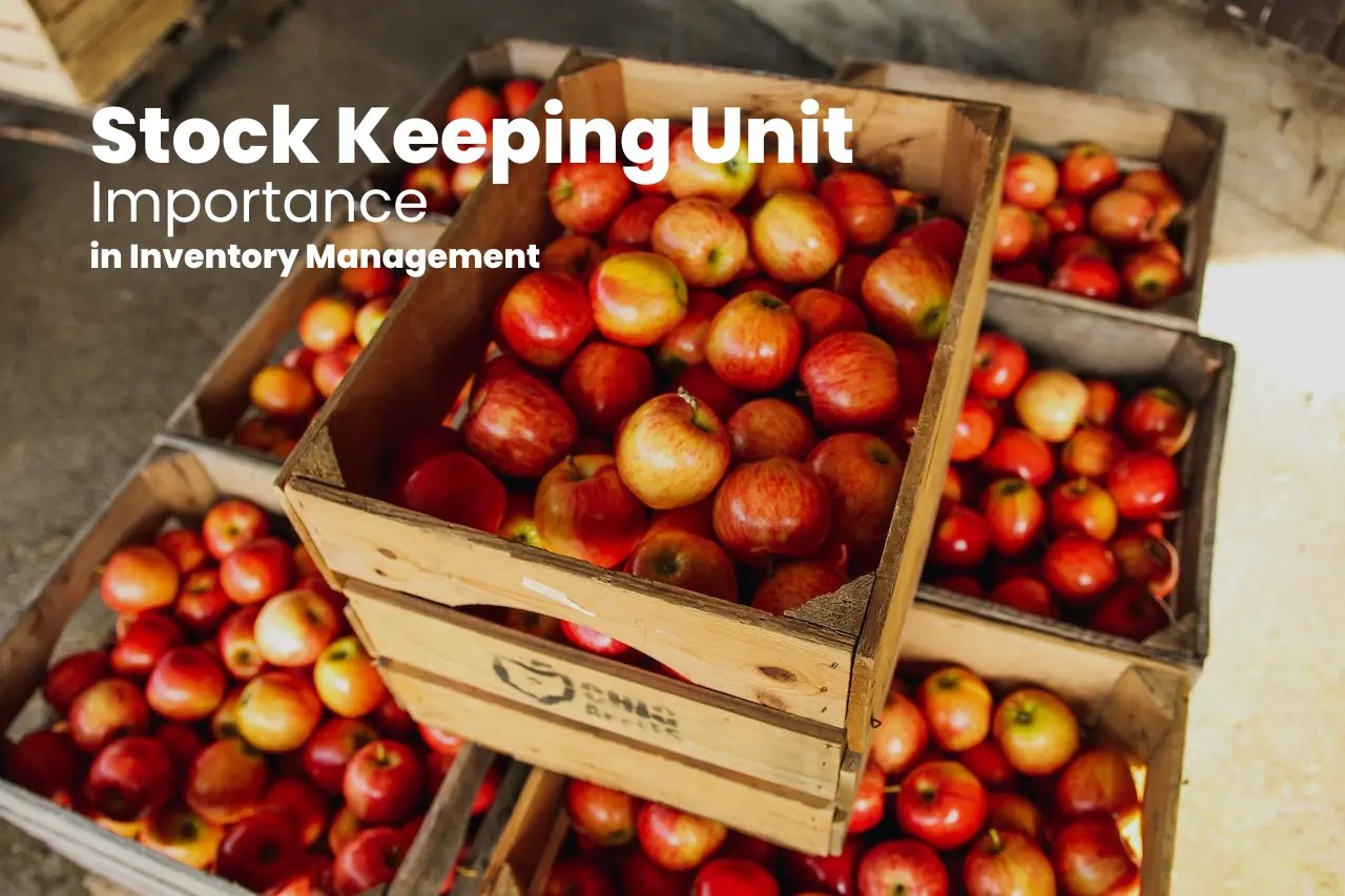Stock Keeping Unit (SKU) Definition, Best Practices & More