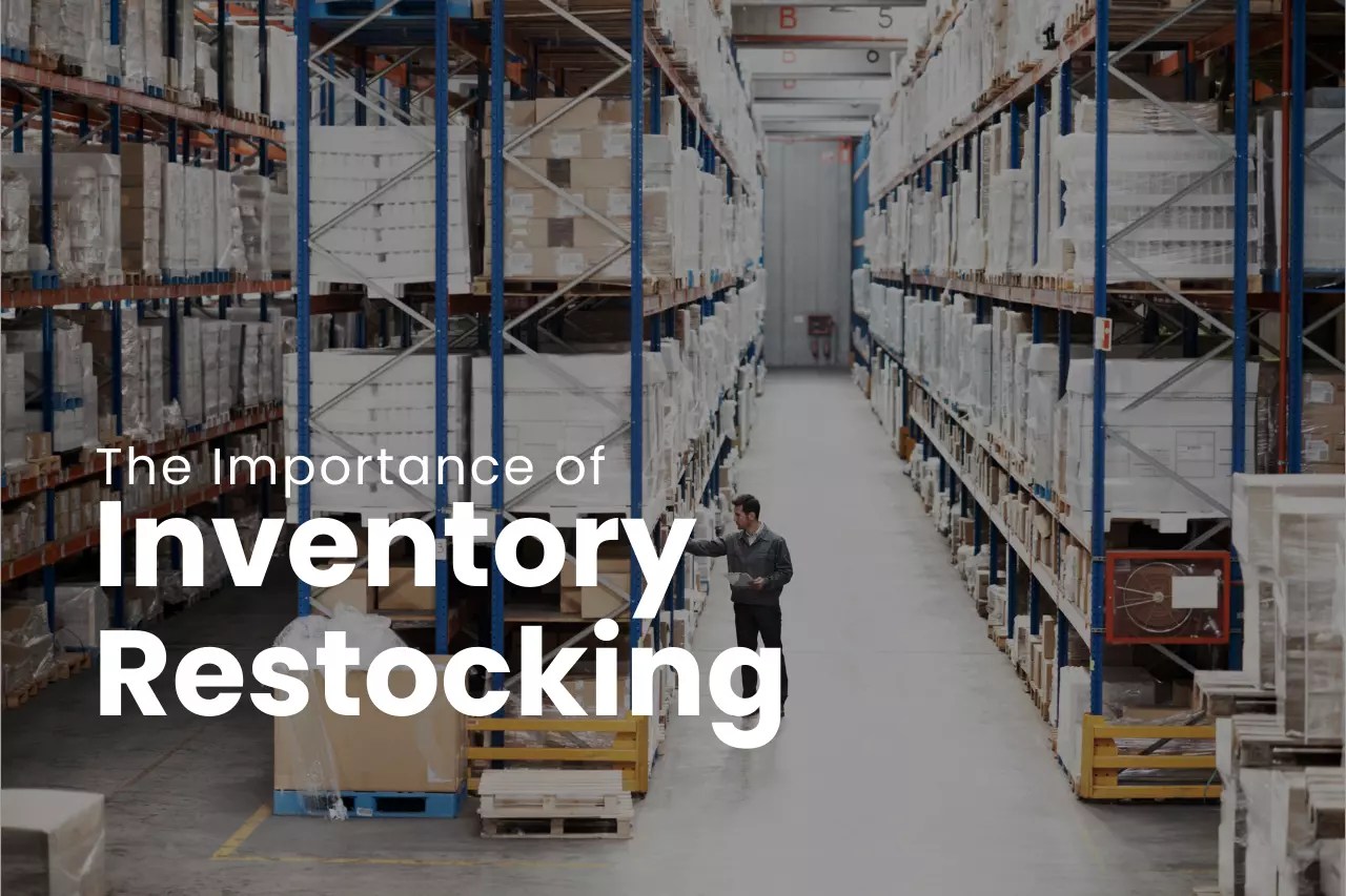 Inventory Restocking Strategies & How to Choose Right Model