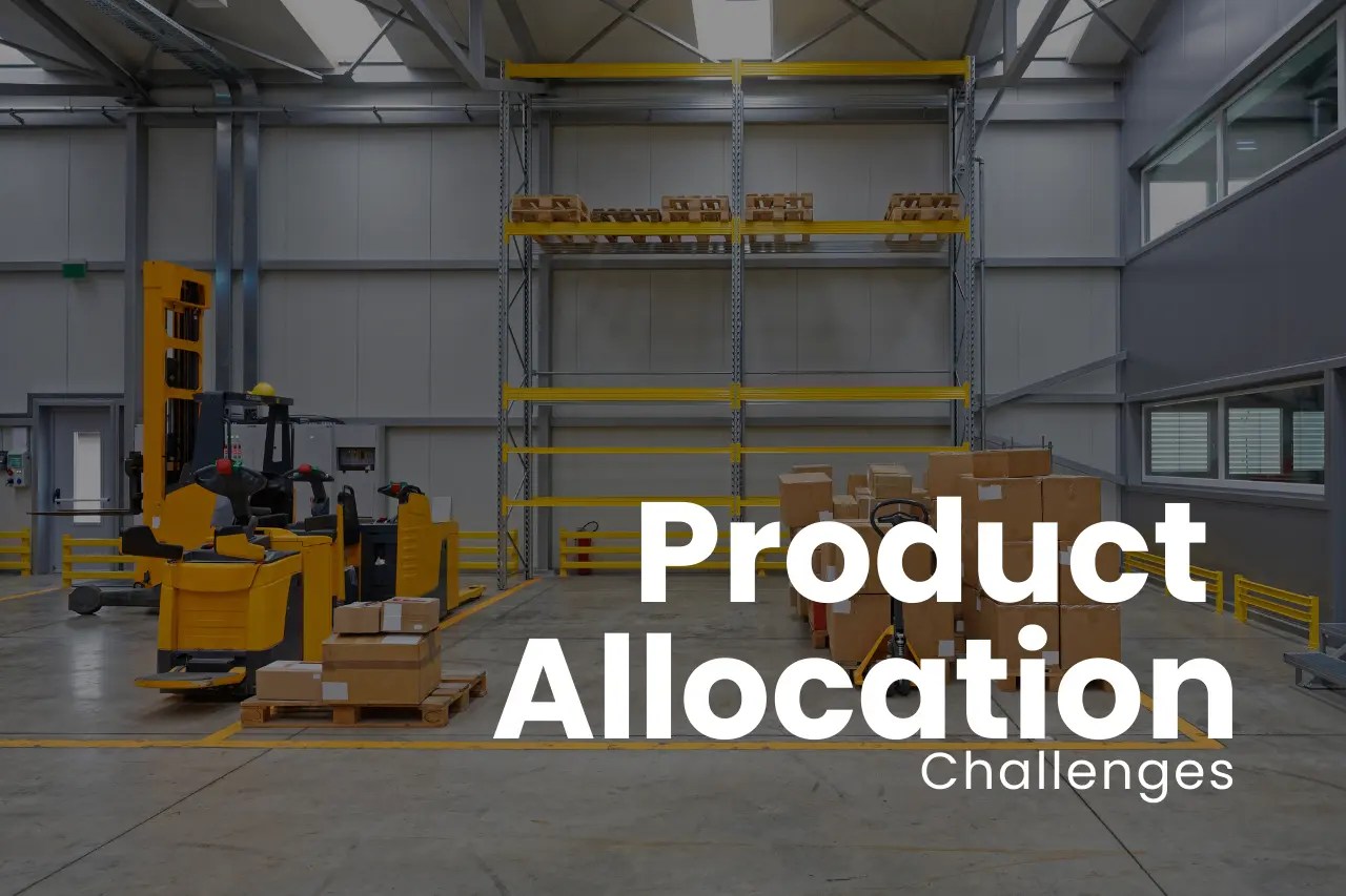 Product Allocation Benefits, Strategies, Best Practices & More