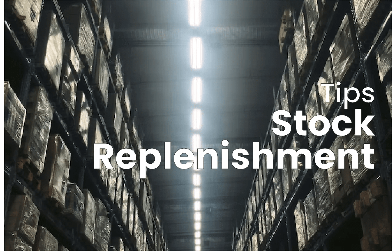 Stock Replenishment Definition, Methods & More TAG Samurai