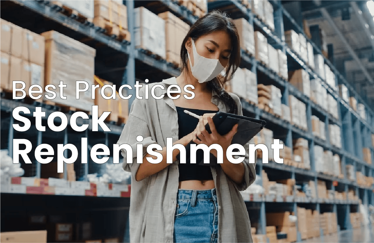 Stock Replenishment Definition, Methods & More TAG Samurai