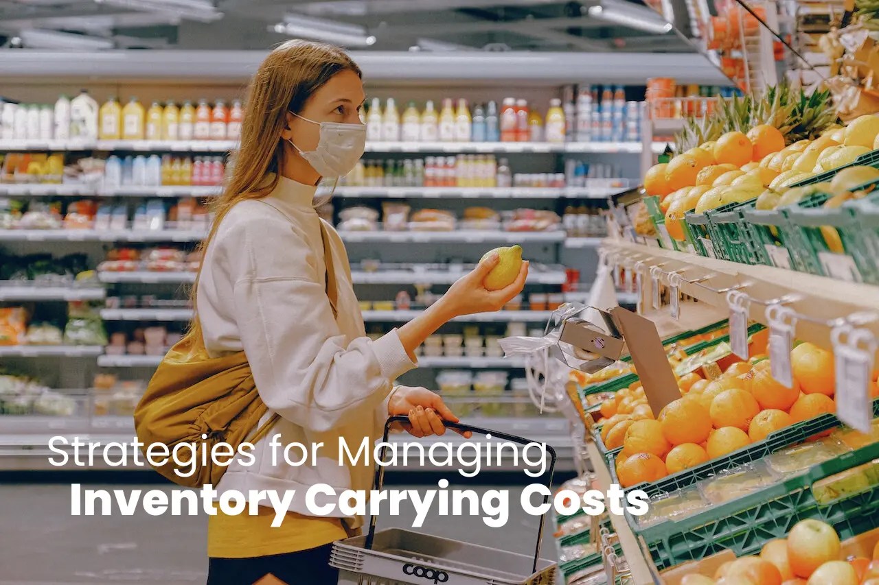 Inventory Carrying Costs Components, Strategies, Formula & More