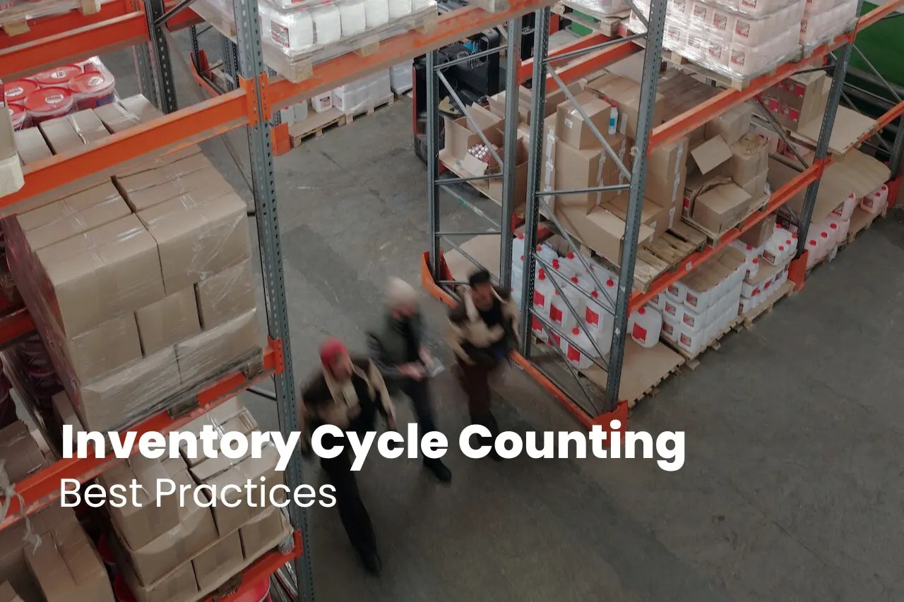 Inventory Cycle Counting Benefits, Challenges & Best Practices