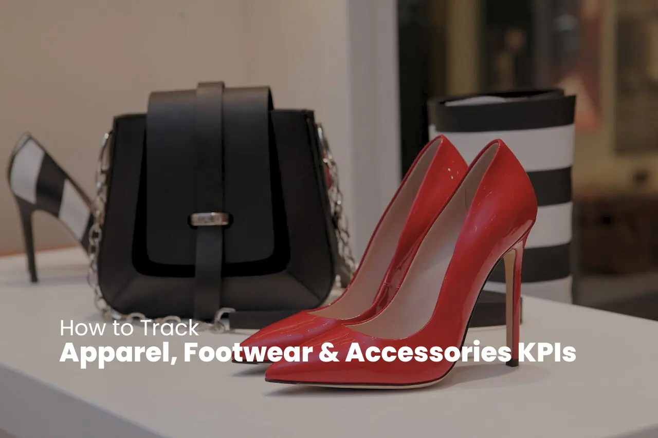 Apparel, Footwear & Accessories KPIs TAG Samurai