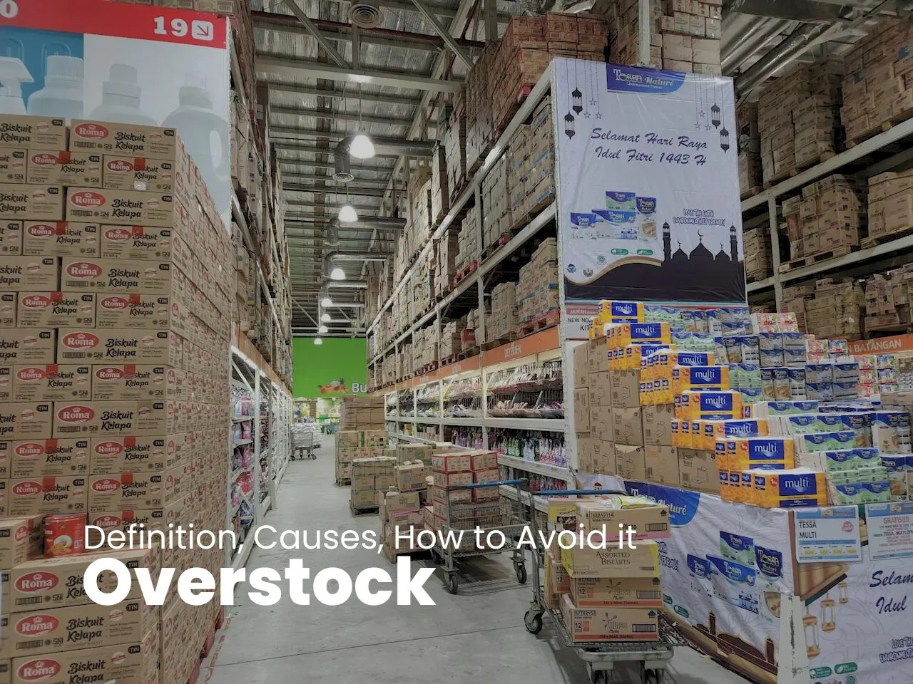 Overstock Definition, Causes, How to Avoid it TAG Samurai