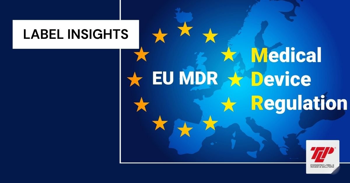 Medical Device Labeling Impact of MDR TLP