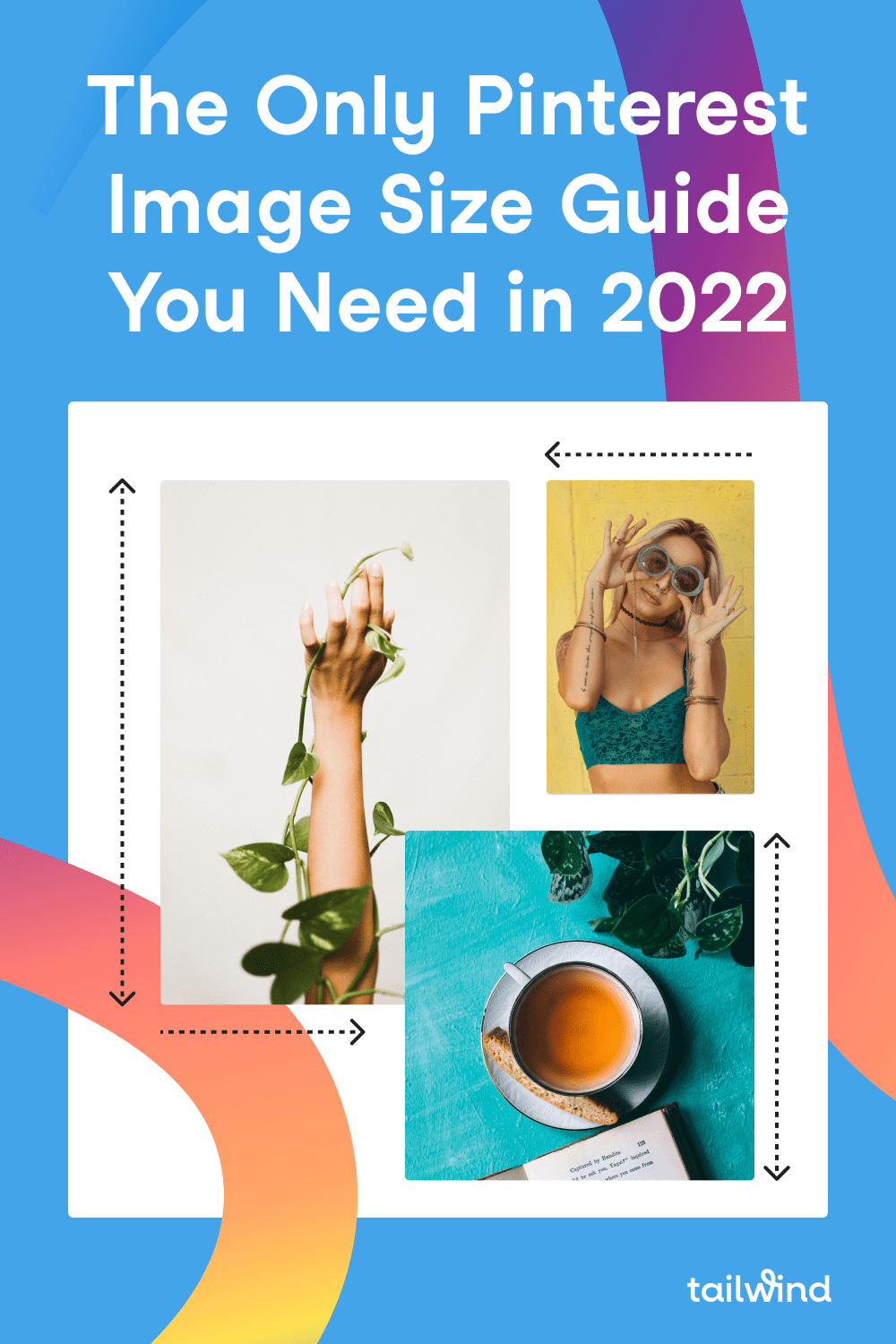 Ultimate Pinterest Image Size Chart for 2022 Tailwind App