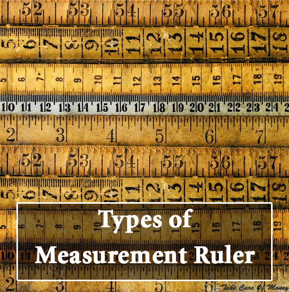 Types of Measurement Ruler Tips to take care of your money every day