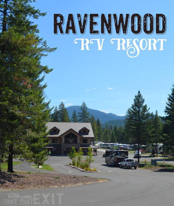 Ravenwood RV Resort near Silverwood Theme Park {Idaho}