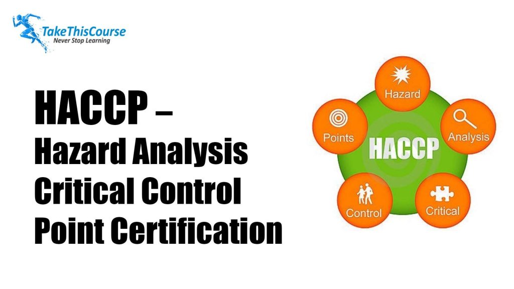 HACCP Hazard Analysis Critical Control Point Certification