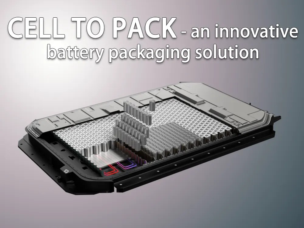 Cell to pack an innovative battery packaging solution The Best
