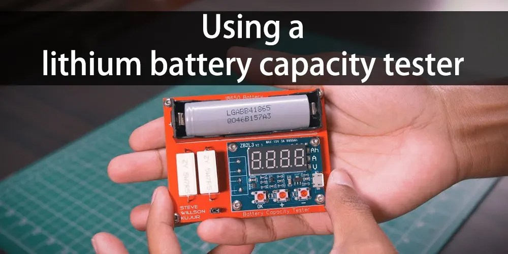 Lithium battery capacity tester overview its function and practice