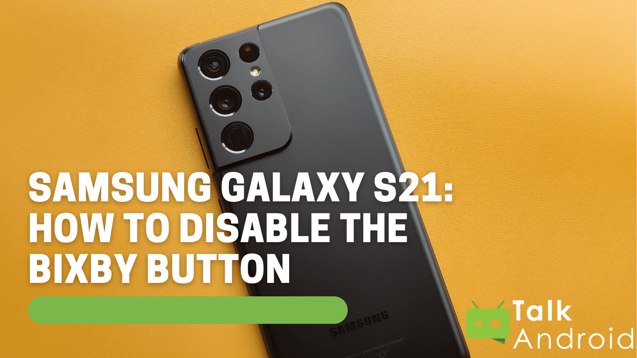 [Video] Samsung Galaxy S21 How to Disable Bixby from the Power Menu