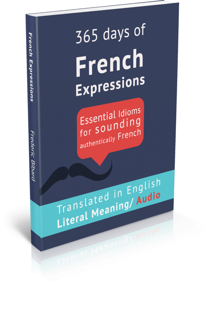 Six Popular French Sayings and Their Origins Talk in French