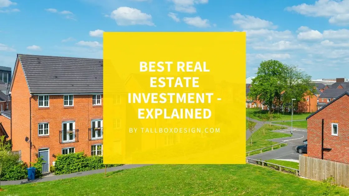 What is the best investment property?