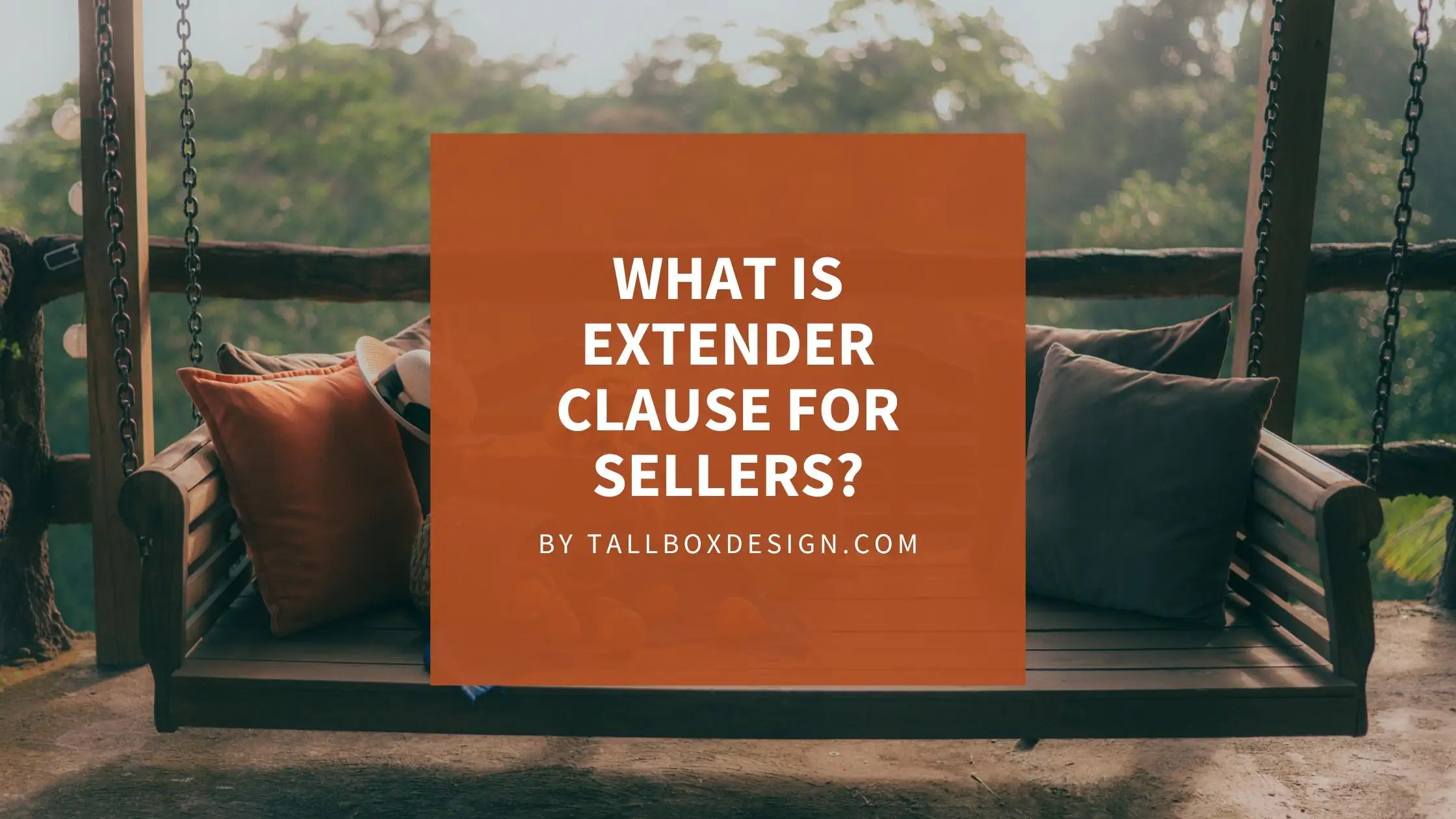 Extender Clause A Guide to Protection Clauses in Real Estate