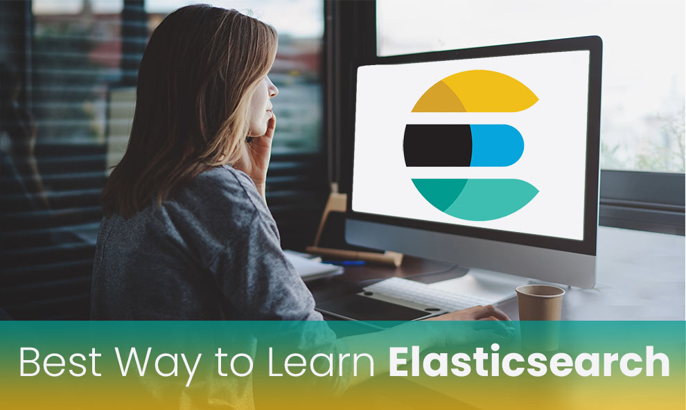 Best Way To Learn Elasticsearch Step by Step TangoLearn