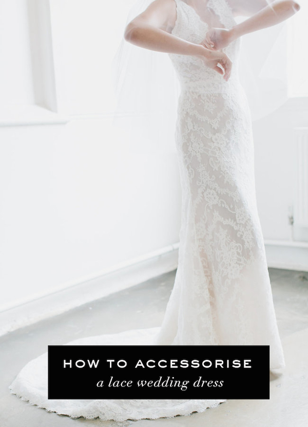 How to Accessorise a Lace Wedding Dress