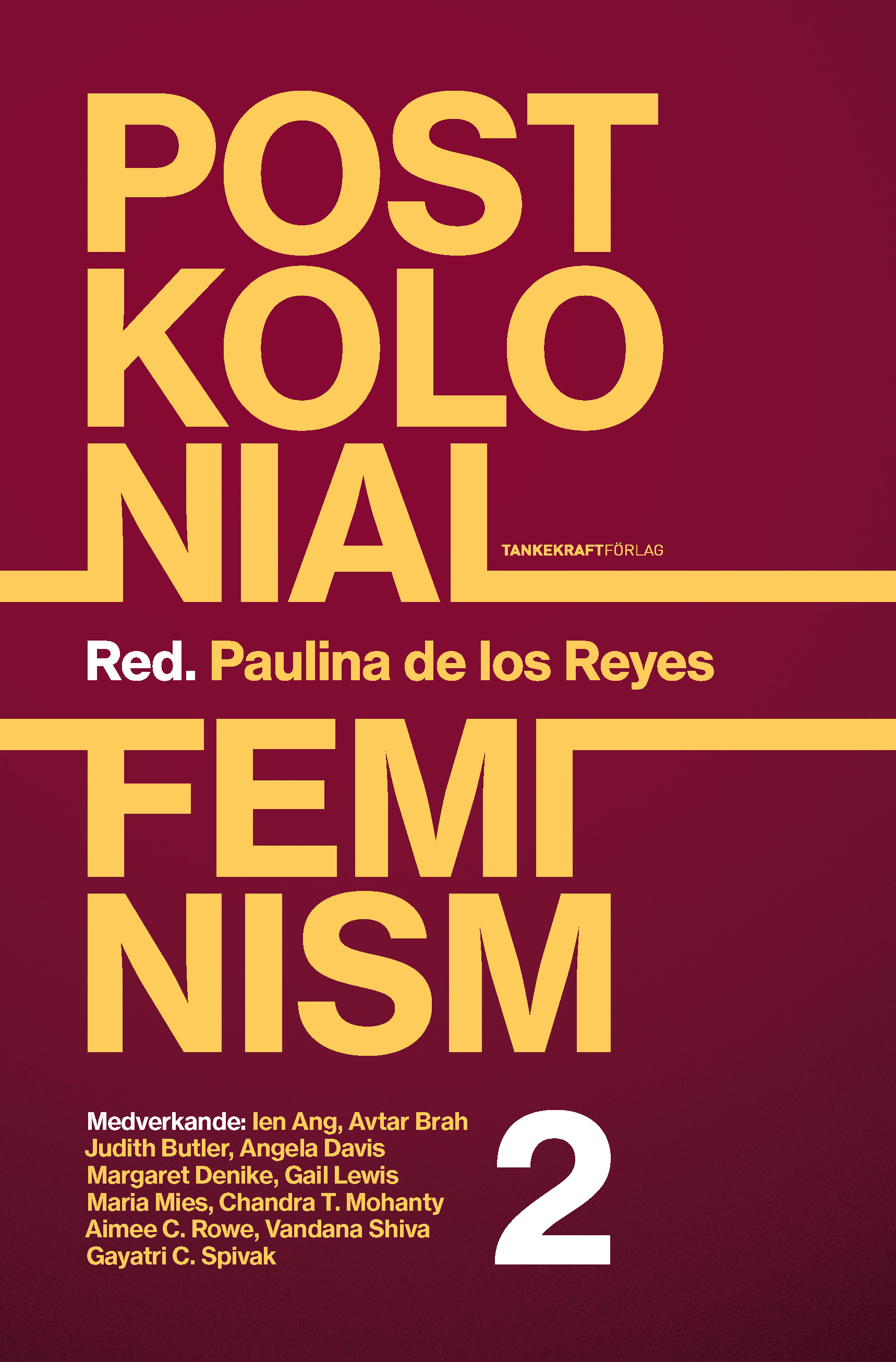 Postkolonial feminism vol. 2 TankeKraft Förlag