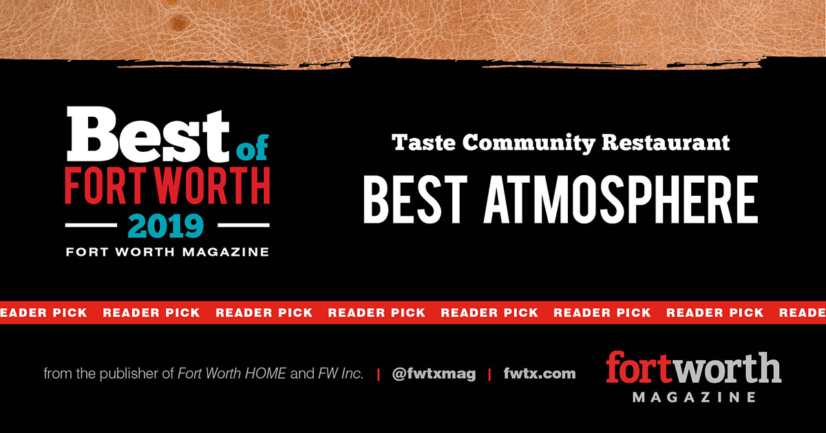 2019 Best of Fort Worth Best Atmosphere Taste Project