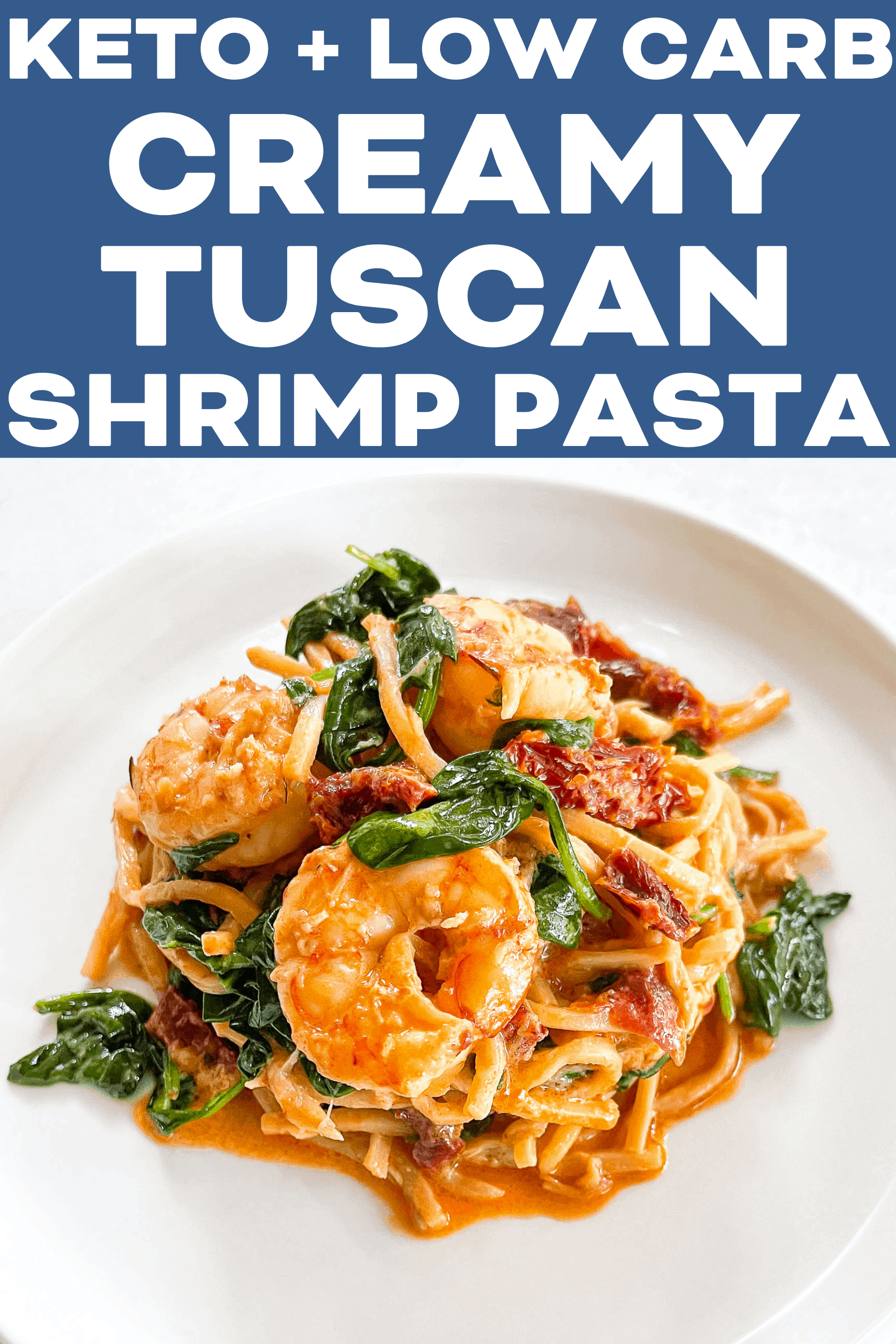 Keto Creamy Tuscan Shrimp Pasta LaptrinhX / News