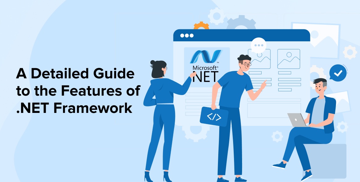 A Detailed Guide to the Features of Framework TatvaSoft Blog