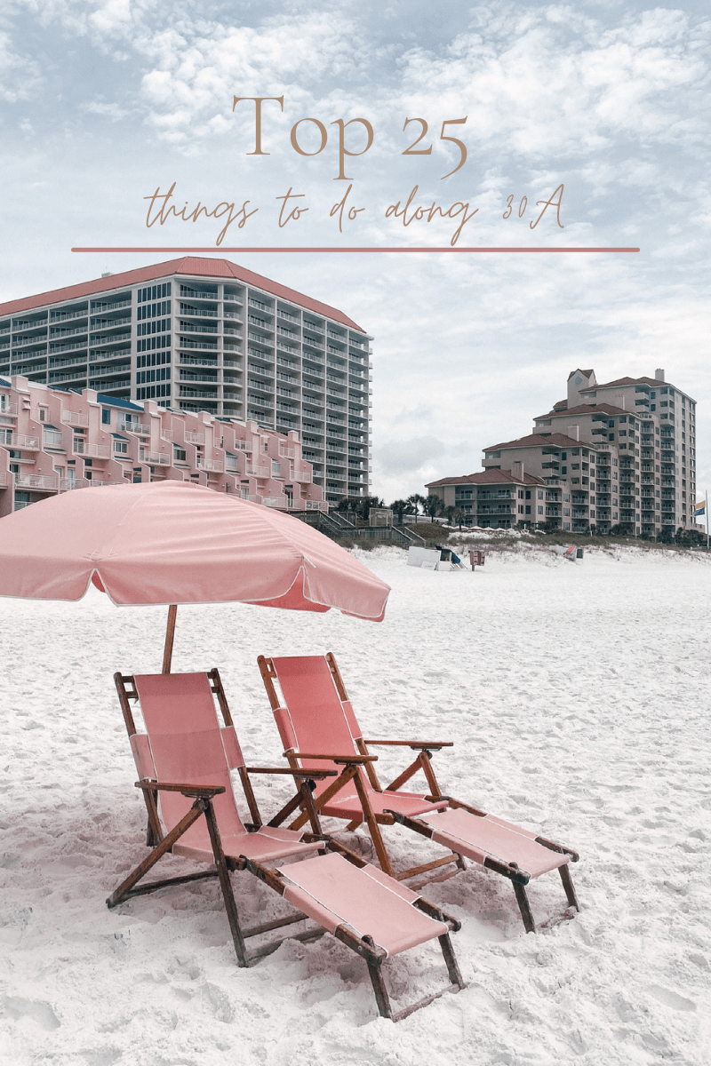 Top 25 Things To Do Along 30A Florida Highway - Tayler Malott