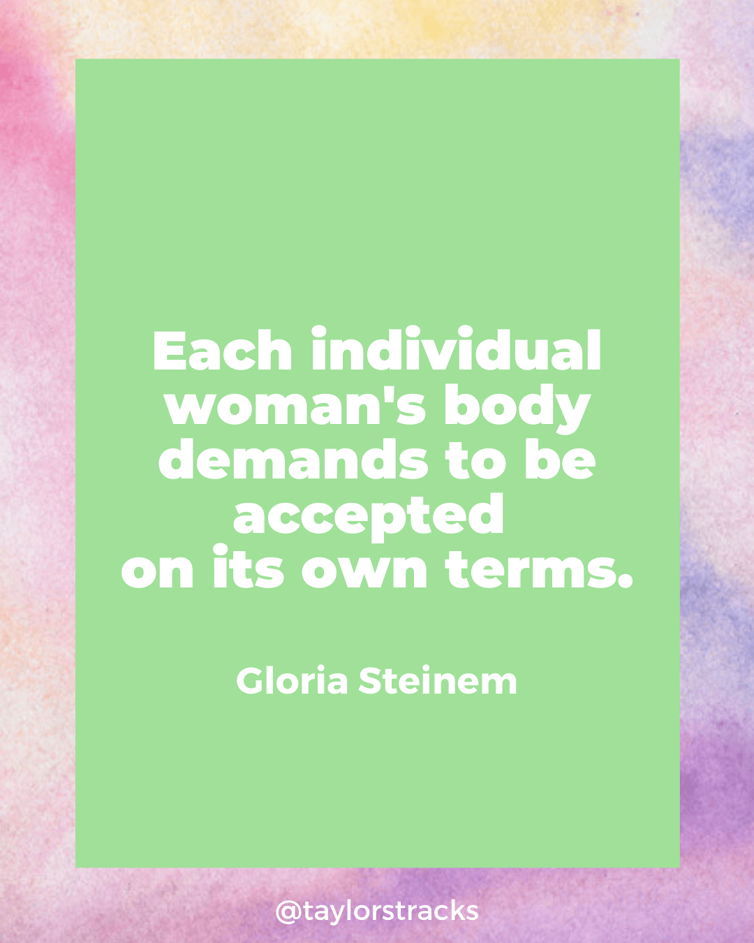 43 Body Acceptance Quotes to Feel Great Now Taylor's Tracks