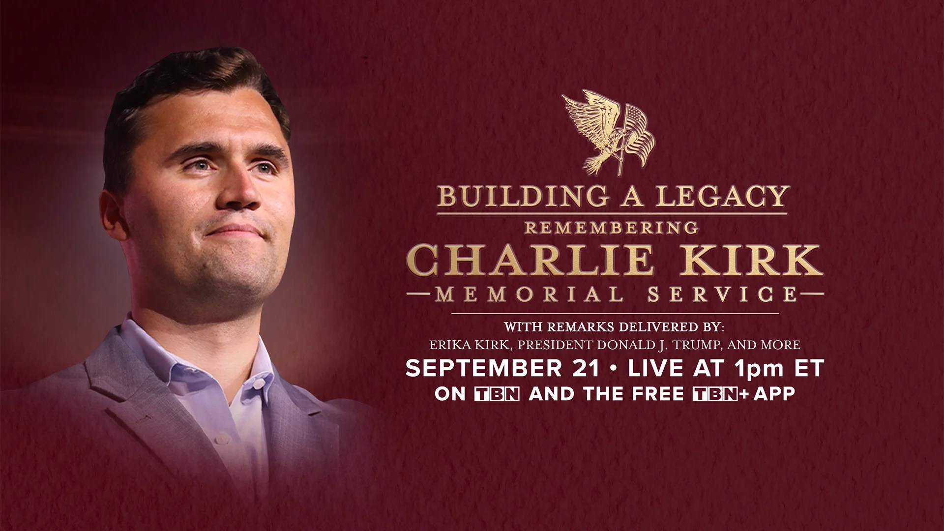 TBN to Broadcast Charlie Kirk Memorial Service LIVE Sept. 21 1pm ET