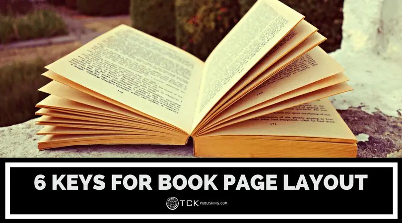 6 Keys for Book Page Layout Don’t Ignore These Design Rules If You’re