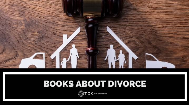 11 Books About Divorce that Bring Comfort in Difficult Times TCK
