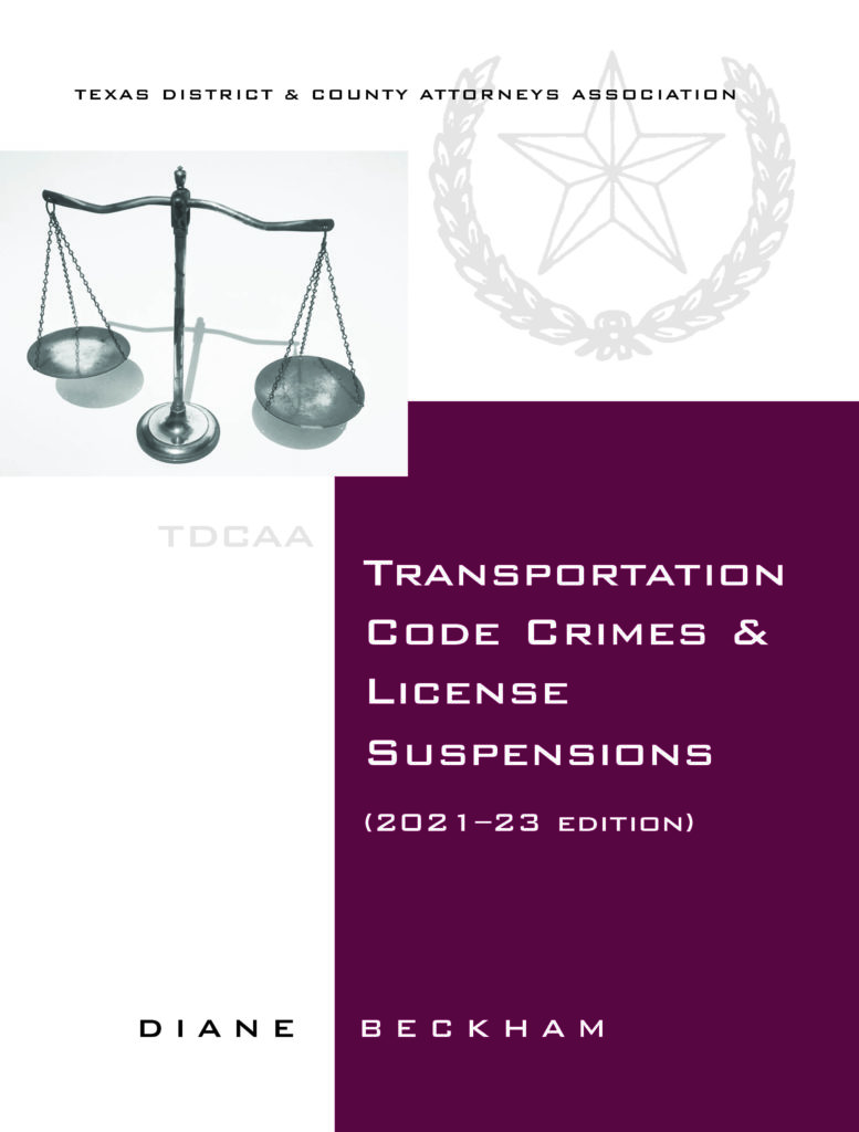 Transportation Code Crimes (20212023) preorder Texas District & County Attorneys Association