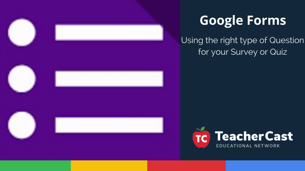 Understanding Question Types in Google Forms