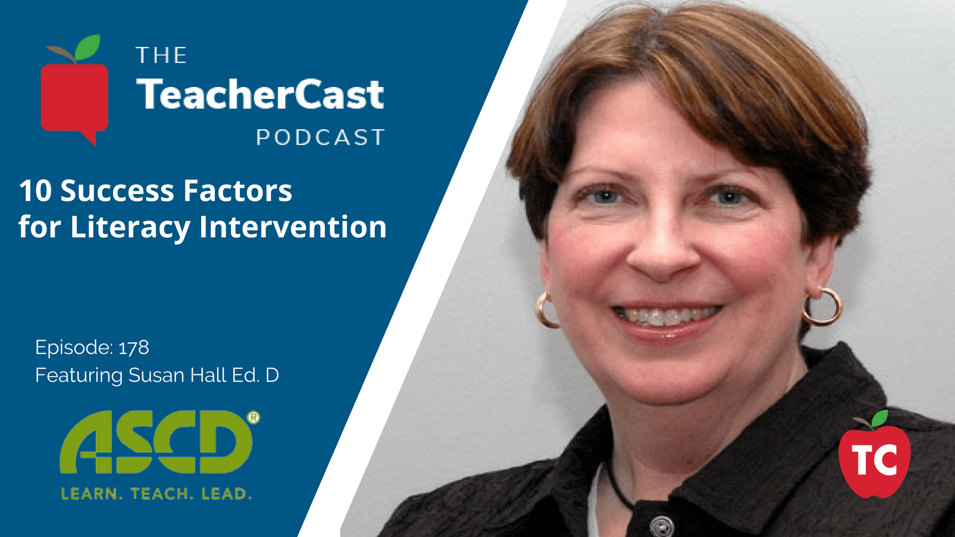 10 Success Factors for Literacy Intervention Featuring Susan Hall Ed