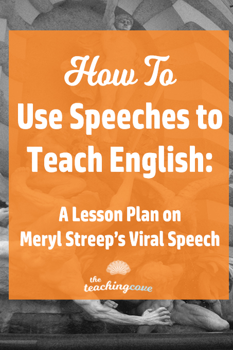 How To Teach with Speeches - Meryl Streep Example