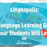 Linguapolis: A Fun English Language Game Your Students Will Love