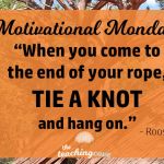Motivational Monday: On Perseverance, Grit & Hanging In There