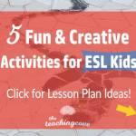 5 Fun & Creative English Activities for Kids (ESL Lessons)