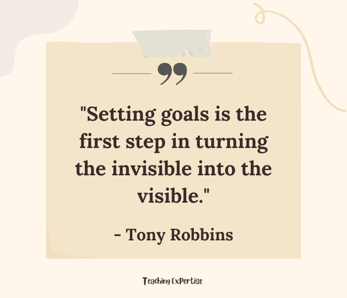 90 Sensational GoalSetting Quotes Teaching Expertise